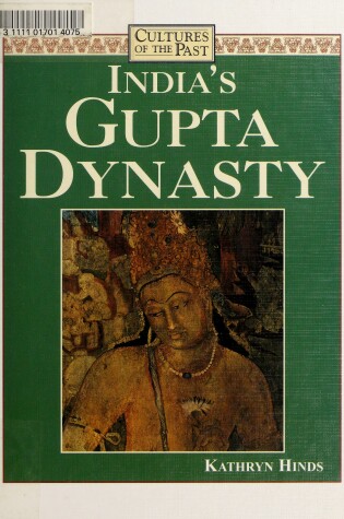 Cover of India's Gupta Dynasty