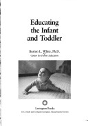 Book cover for Educating the Infant and Toddler