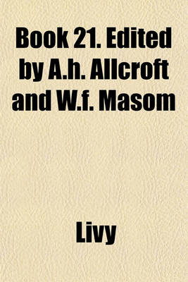 Book cover for Book 21. Edited by A.H. Allcroft and W.F. Masom