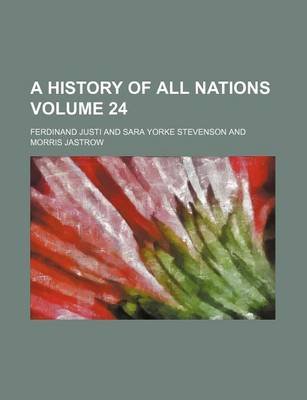 Book cover for A History of All Nations Volume 24