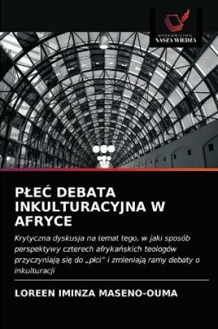 Cover of PleĆ Debata Inkulturacyjna W Afryce