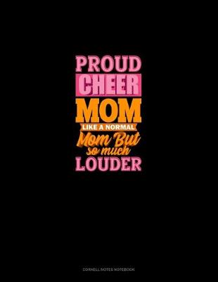 Book cover for Proud Cheer Mom Like A Normal Mom But So Much Louder