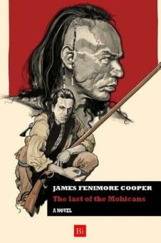 Cover of The Last of the Mohicans (a Novel)