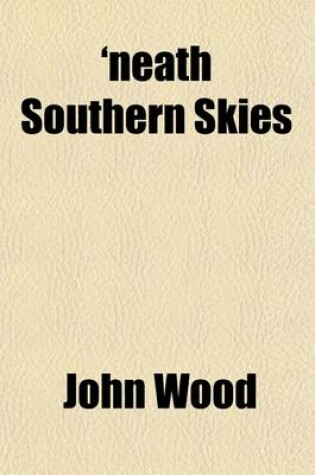 Cover of 'Neath Southern Skies