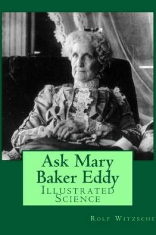 Cover of Ask Mary Baker Eddy