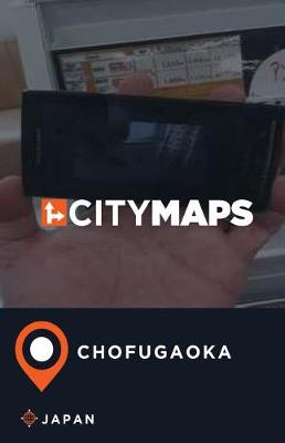 Book cover for City Maps Chofugaoka Japan