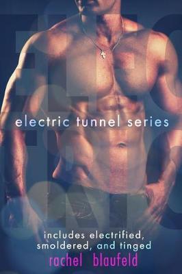 Cover of The Electric Tunnel Series