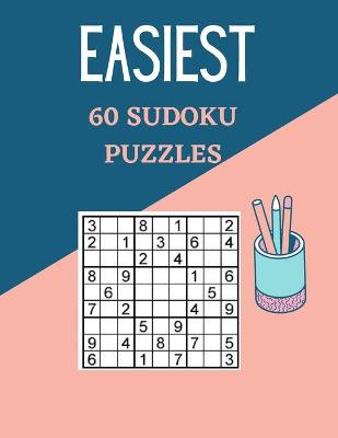 Book cover for Easiest 60 Sudoku Puzzles