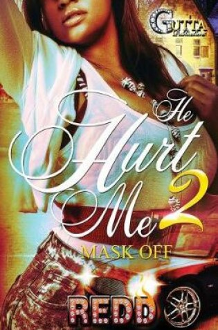 Cover of He Hurt Me 2