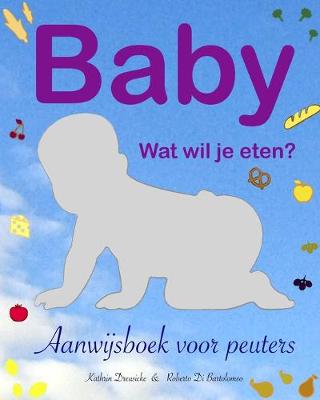 Book cover for Baby - wat wil je eten?