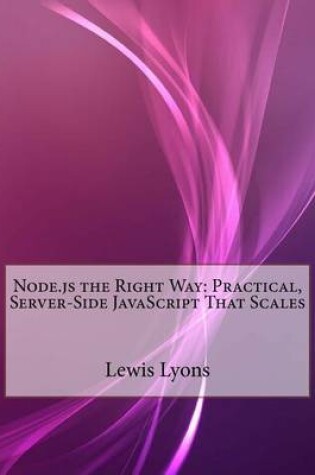 Cover of Node.Js the Right Way