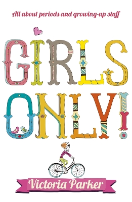 Book cover for Girls Only! All About Periods and Growing-Up Stuff