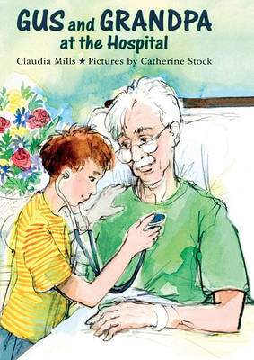 Book cover for Gus and Grandpa at the Hospital