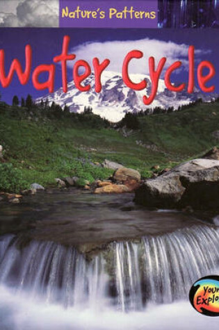 Cover of Natures Patterns: Water Cycle