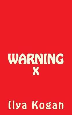 Book cover for WARNING x