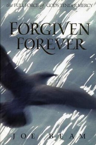 Cover of Forgiven Forever