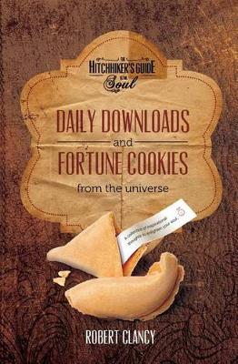 Book cover for Daily Downloads & Fortune Cookies from the Universe