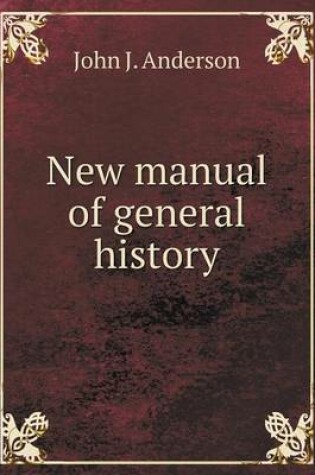 Cover of New manual of general history