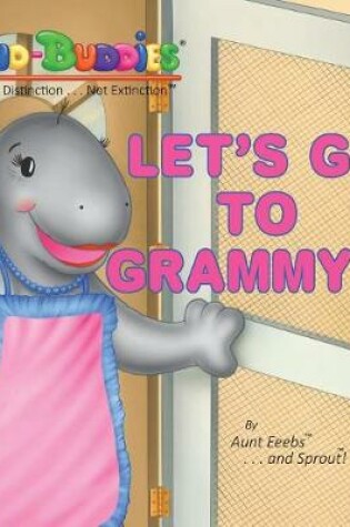 Cover of Let's Go To Grammy's