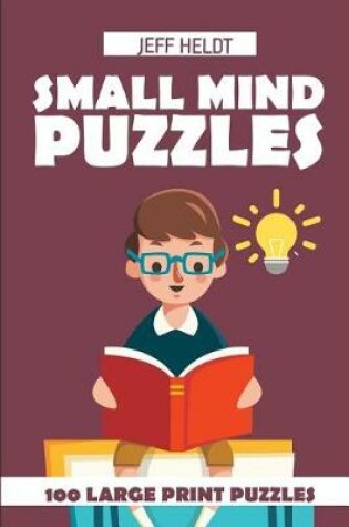 Cover of Small Mind Puzzles