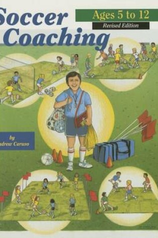 Cover of Soccer Coaching, Ages 5-12