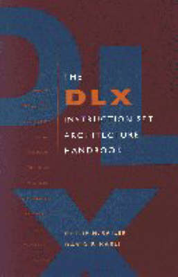 Book cover for The DLX Instruction Set Architecture Handbook