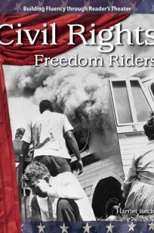 Cover of Civil Rights: Freedom Riders