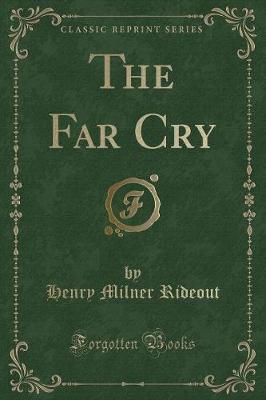 Book cover for The Far Cry (Classic Reprint)