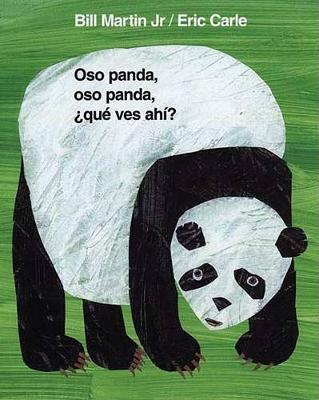Book cover for Oso Panda, Oso Panda, �Qu� Ves Ah�? / Panda Bear, Panda Bear, What Do You Hear?