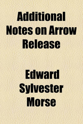Book cover for Additional Notes on Arrow Release