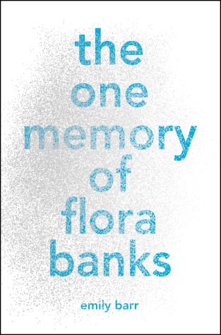 Book cover for The One Memory of Flora Banks