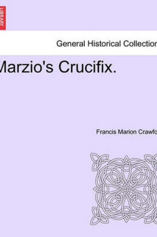 Cover of Marzio's Crucifix.