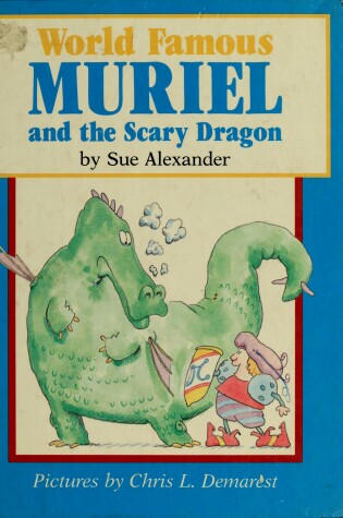 Cover of World Famous Muriel and the Scary Dragon