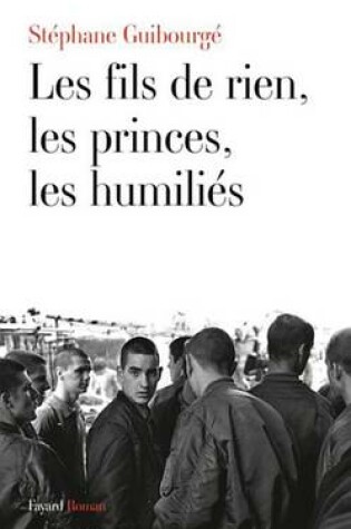 Cover of Les Fils de Rien, Les Princes, Les Humilies