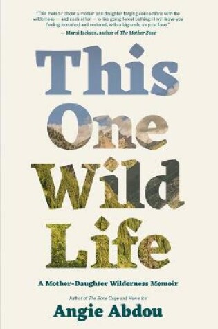 Cover of This One Wild Life