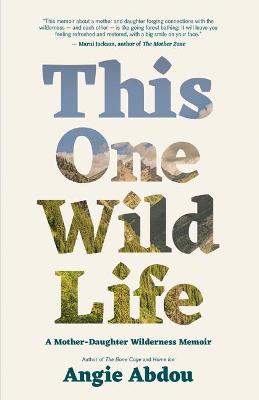 Book cover for This One Wild Life