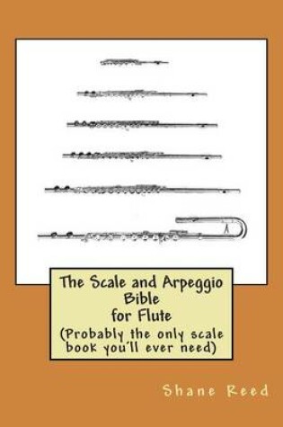 Cover of The Scale and Arpeggio Bible for Flute