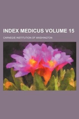 Cover of Index Medicus Volume 15