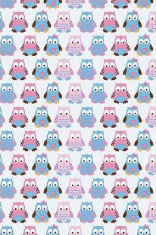 Cover of Owls Cute Pink Blue Notebook - Blank
