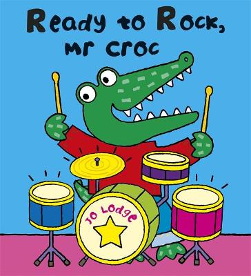 Book cover for Ready to Rock Mr Croc?