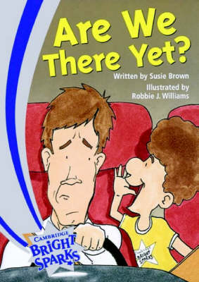 Book cover for Bright Sparks: Are We There Yet?