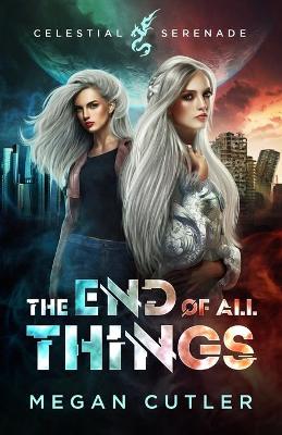 Book cover for The End of All Things