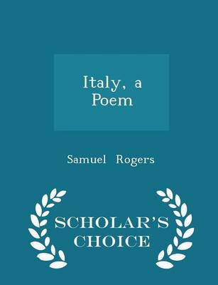 Book cover for Italy, a Poem - Scholar's Choice Edition