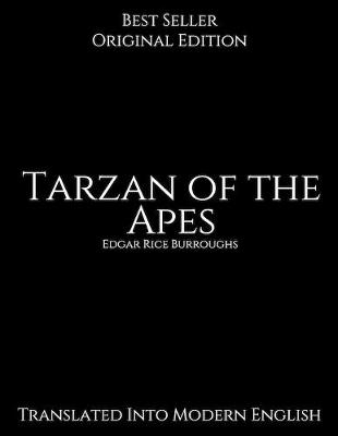 Book cover for Tarzan of the Apes, Translated Into Modern English