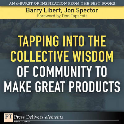 Book cover for Tapping Into the Collective Wisdom of Community to Make Great Products