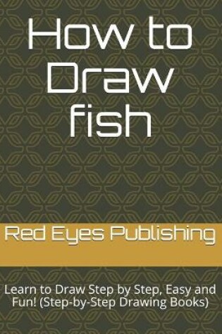 Cover of How to Draw fish