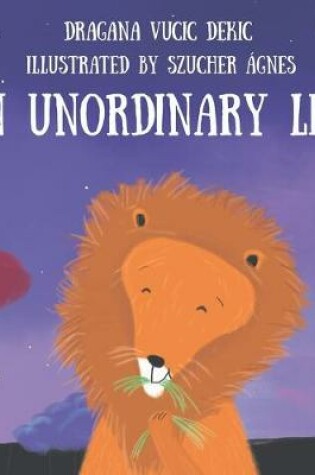 Cover of An Unordinary Lion