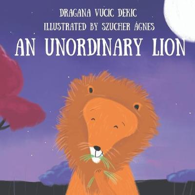 Book cover for An Unordinary Lion