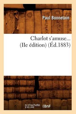 Book cover for Charlot s'Amuse (�d.1883)