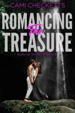 Cover of Romancing the Treasure